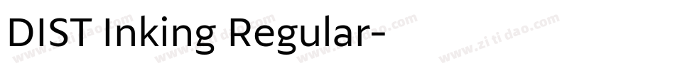 DIST Inking Regular字体转换